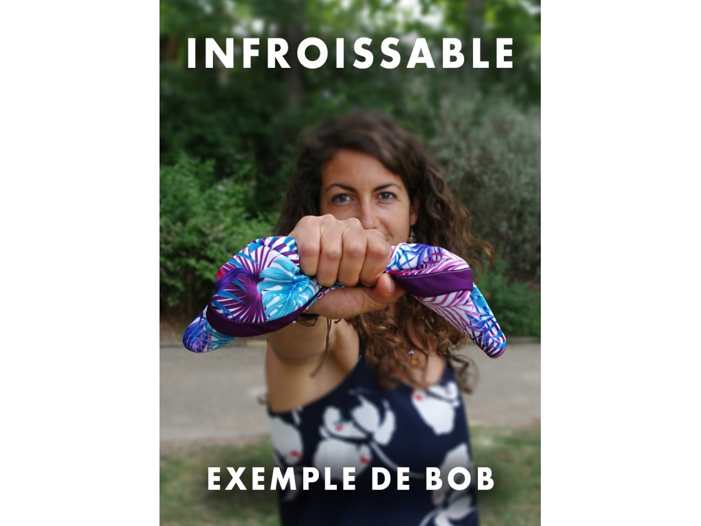 Exemple de Bob'in infroissable